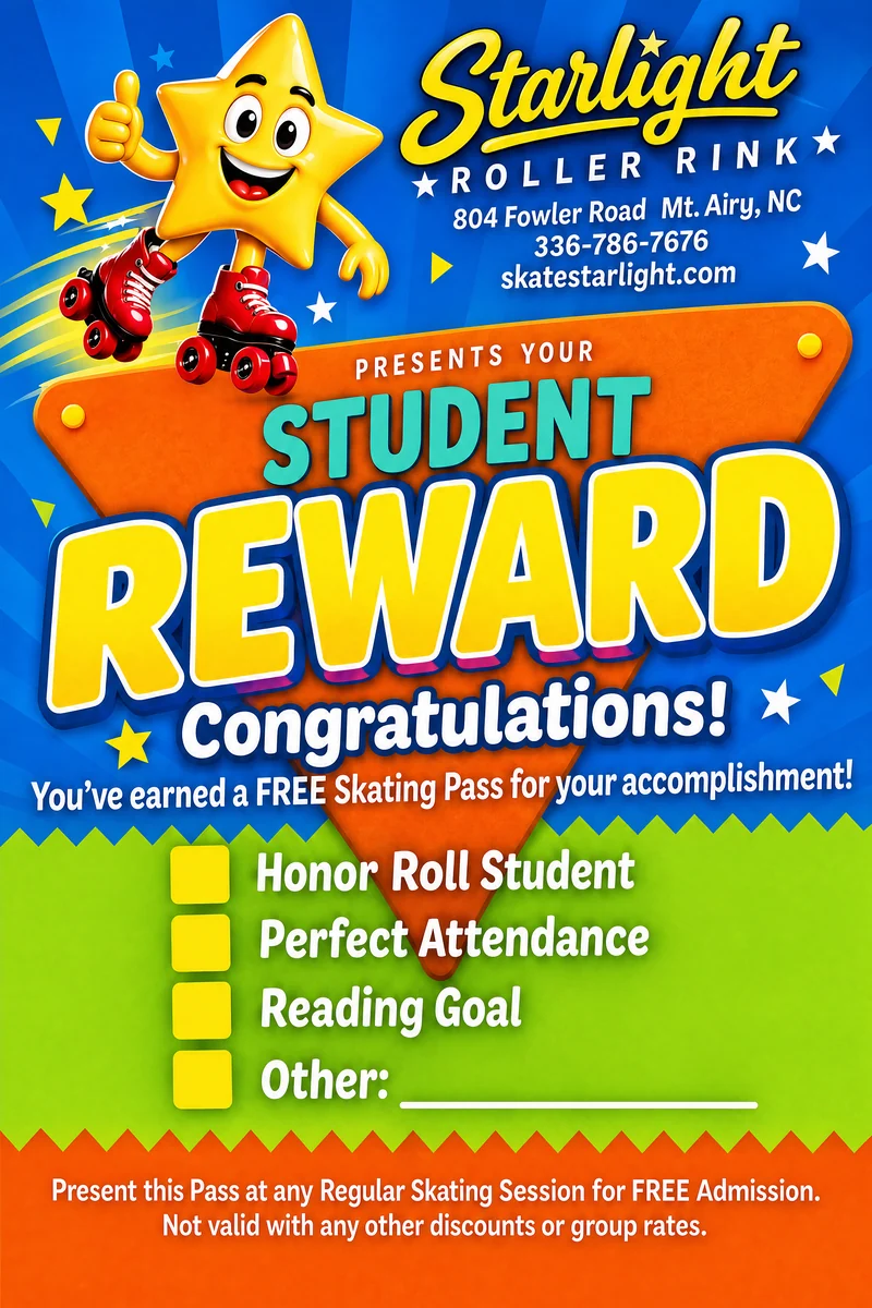 Starlight Roller Rink Student Reward pass: free skating pass for honor roll, perfect attendance, reading goal or other achievements